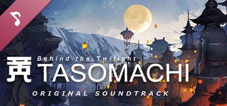 TASOMACHI ORIGINAL SOUNDTRACK