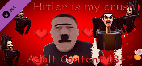 Hitler is my crush - Adult Content 18+