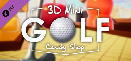 3D MiniGolf: Candy Shop