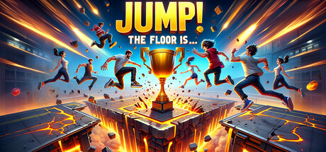 JUMP! The Floor Is...