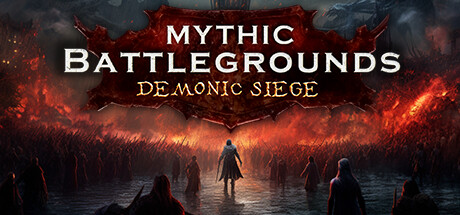 Mythic Battlegrounds: Demonic Siege