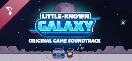 Little-Known Galaxy (Original Game Soundtrack)