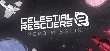Celestial Rescuers 2: Zero Mission