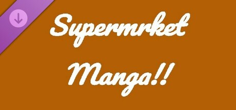 Supermrket: Manga