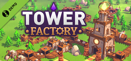 Tower Factory Demo