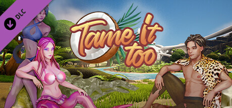 Tame It! Sequel Prototype