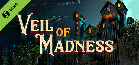 Veil of Madness Demo