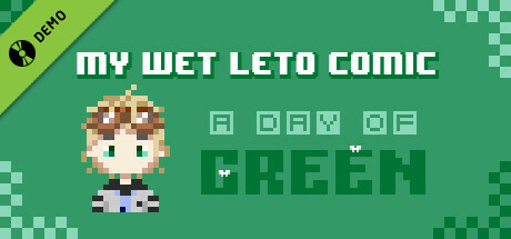 My Wet Leto Comic-A Day of Green Demo