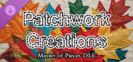 Master of Pieces © Jigsaw Puzzle DLC - Patchwork Creations