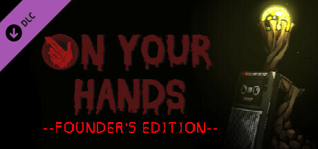 On Your Hands - Founder's Edition