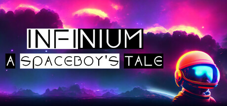 Infinium: A Spaceboy's Tale