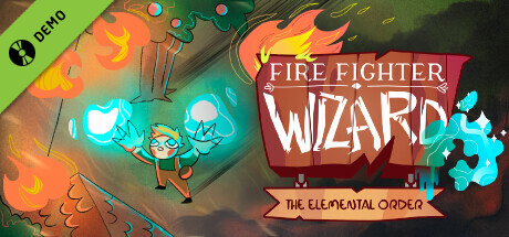 Firefighter Wizard: The Elemental Order Demo