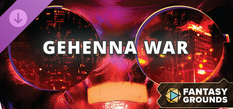 Fantasy Grounds - Gehenna War