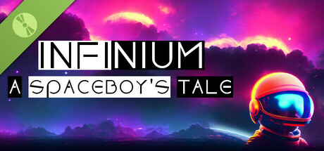 Infinium: A Spaceboy's Tale Demo