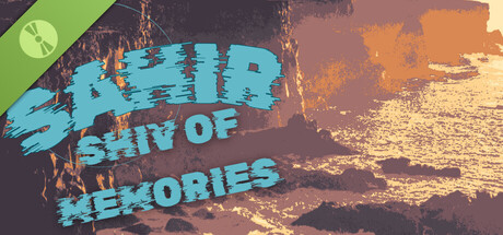 Sahir: Shiv of Memories Demo