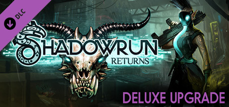 Shadowrun Returns Deluxe DLC