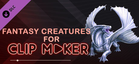 Fantasy creatures for Clip maker