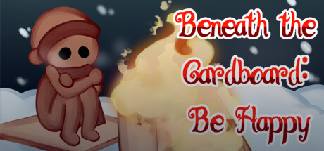 Beneath the Cardboard: Be Happy