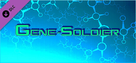 Gene-Soldier