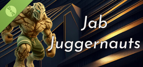 Jab Juggernauts Demo