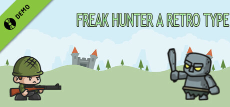 Freak Hunter A Retro Type Demo