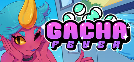 Gacha Fever