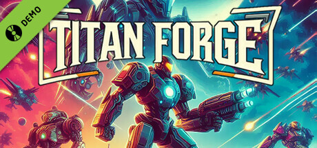 Titan Forge Demo