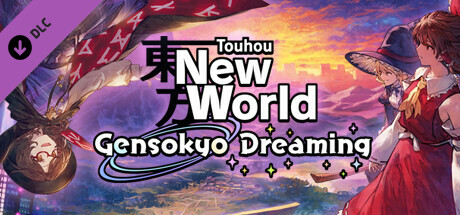Touhou: New World - Gensokyo Dreaming