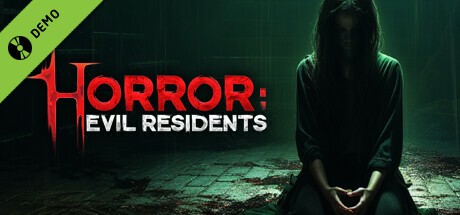 Horror: Evil Residents Demo