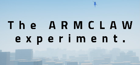 The Armclaw Experiment