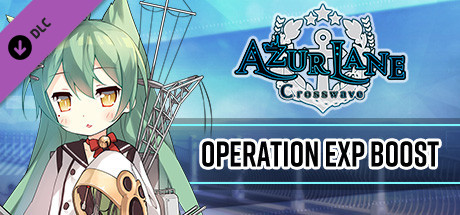 Azur Lane Crosswave - Operation EXP Boost