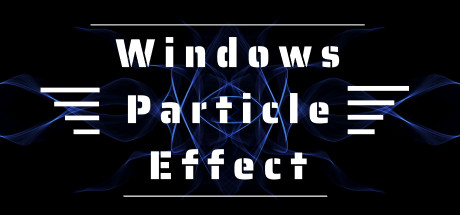 Windows Particle Effect