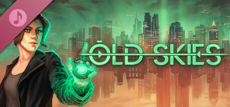 Old Skies Soundtrack