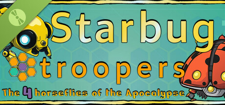 Starbug Troopers : The 4 horseflies of the apocalypse Demo