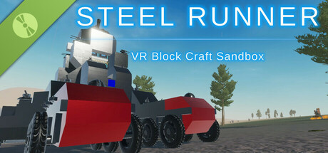 Steel Runner - VR Block Craft Sandbox Demo