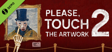 Please, Touch The Artwork 2 Demo