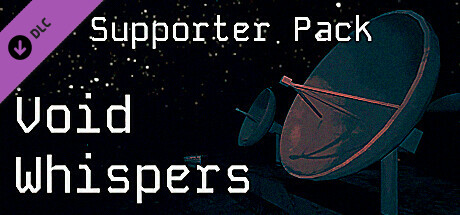 Void Whispers - Supporter Pack