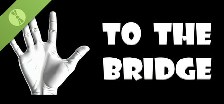 To The Bridge Demo
