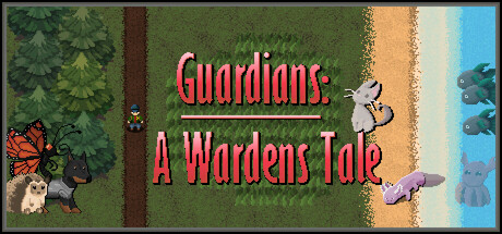 Guardians: A Wardens Tale