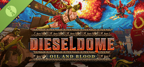 DIESELDOME: Oil & Blood Demo