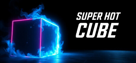 Super Hot Cube