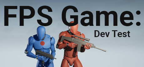 FPS Game: Dev Test