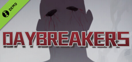 Daybreakers Demo