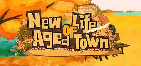 New life of Aged Town