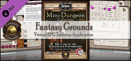 Fantasy Grounds - Mini-Dungeon #013: The Case of the Scrupulous Pawnbroker (5E)