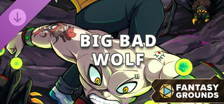 Fantasy Grounds - Big Bad Wolf