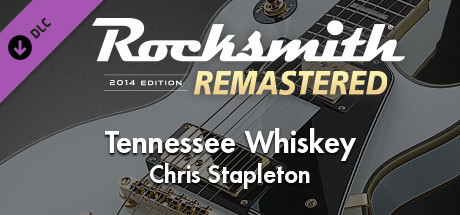 Rocksmith® 2014 Edition – Remastered – Chris Stapleton - “Tennessee Whiskey”