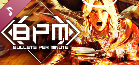 BPM: BULLETS PER MINUTE Soundtrack