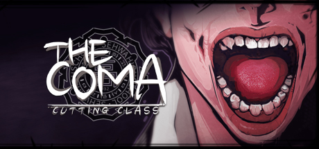 The Coma: Cutting Class