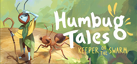 Humbug Tales: Keeper of the Swarm